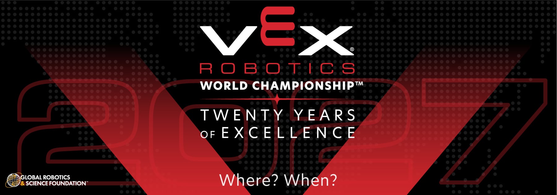 Countdown to the VEX Worlds location announcement